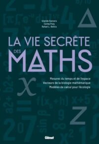 Couverture du livre : La Vie secrète des maths – 9782344068120 - sur www.promoculture.lu