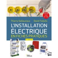 Couverture du livre : L&rsquo;installation électrique en fiches pratiques – 9782416022388 - sur www.promoculture.lu