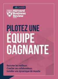 Couverture du livre : Pilotez une équipe gagnante – 9782810440832 - sur www.promoculture.lu