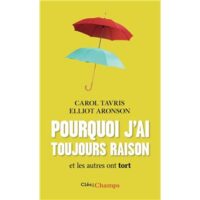 Couverture du livre : Pourquoi j&rsquo;ai toujours raison et les autres ont tort – 9782080494115 - sur www.promoculture.lu
