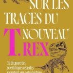 sur-les-traces-du-nouveau-t-rex-9782416018305