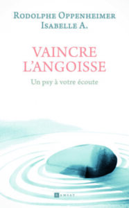Couverture du livre : Vaincre l’angoisse – 9782812205705 - sur www.promoculture.lu