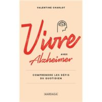Couverture du livre : Vivre avec Alzheimer – 9782804708207 - sur www.promoculture.lu
