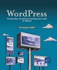 Couverture du livre : WordPress – 9782409050329 - sur www.promoculture.lu