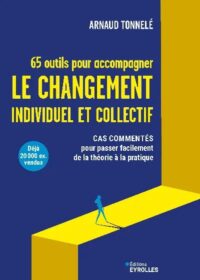 Couverture du livre : 65 outils pour accompagner le changement individuel et collectif – 9782416022463 - sur www.promoculture.lu
