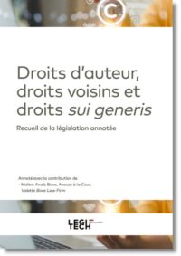 Couverture du livre : Droits d’auteur, droits voisins et droits sui generis – 9782919826636 - sur www.promoculture.lu