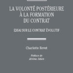 la-volonte-posterieure-a-la-formation-du-contrat-9782275154718