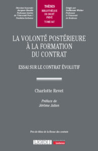 Couverture du livre : La volonté postérieure à la formation du contrat – 9782275154718 - sur www.promoculture.lu