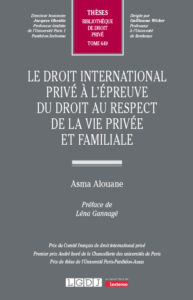 Couverture du livre : Le droit international privé à l’épreuve du droit au respect de la vie privée et familiale – 9782275156293 - sur www.promoculture.lu