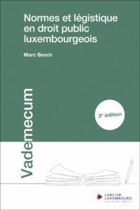 Couverture du livre : Normes et légistique en droit public luxembourgeois 2e édition – 9782496750201 - sur www.promoculture.lu
