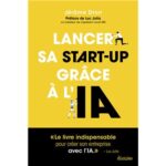 Lancer-sa-start-up-grace-a-l-IA