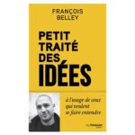 Petit-Traite-des-idees-A-l-usage-de-ceux-qui-veulent-se-faire-entendre