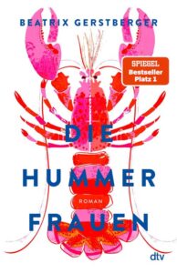 Couverture du livre : Die Hummerfrauen – 9783423284769 - sur www.promoculture.lu