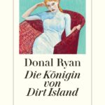 die-koenigin-von-dirt-island-9783257073584