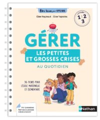 Couverture du livre : Gérer les petites et grosses crises au quotidien – 9782095051006 - sur www.promoculture.lu