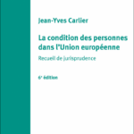 la-condition-des-personnes-dans-lunion-europeenne-9782802776840