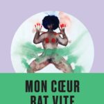 mon-couer-bat-vite