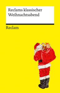 Couverture du livre : Reclams klassischer Weihnachtsabend – 9783150147351 - sur www.promoculture.lu