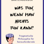 was-tun-wenn-man-nichts-tun-kann-9783407868954