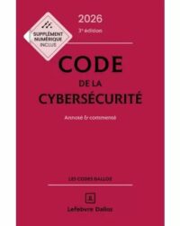 Couverture du livre : Code de la cybersécurité 2026 – 9782247238170 - sur www.promoculture.lu