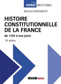 Couverture du livre : Histoire constitutionnelle de la France de 1789 à nos jours – 9782275143903 - sur www.promoculture.lu