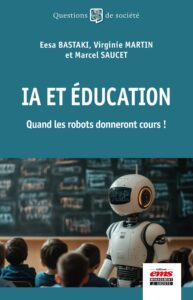 Couverture du livre : IA et éducation – 9782386302763 - sur www.promoculture.lu