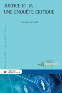 Couverture du livre : Justice et IA : une enquête critique – 9782807951013 - sur www.promoculture.lu