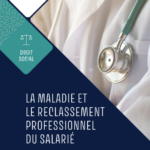 la-maladie-et-le-reclassemenr-professionnel-du-salarie-9782919888610
