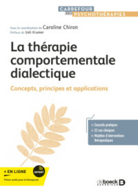 Couverture du livre : La thérapie comportementale dialectique – 9782807367203 - sur www.promoculture.lu