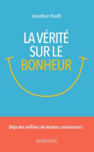 Couverture du livre : La vérité sur le bonheur – 9782804724375 - sur www.promoculture.lu