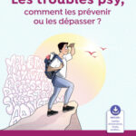 les-troubles-psy-comment-les-prevenir-ou-les-depasser-9782807371484