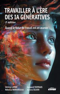 Couverture du livre : Travailler à l&rsquo;ère des IA génératives – 9782386302473 - sur www.promoculture.lu