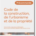[CONSTRURBPRO] Code de la construction, de l’urbanisme et de la propriété