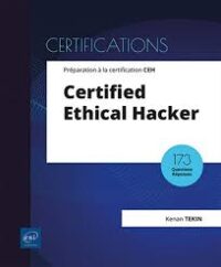 Couverture du livre : Certified Ethical Hacker – 9782409051937 - sur www.promoculture.lu