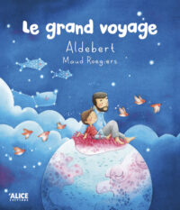 Couverture du livre : Le grand voyage – 9782874266782 - sur www.promoculture.lu