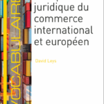 lexique-juridique-du-commerce-international-et-europeen-9782802775348