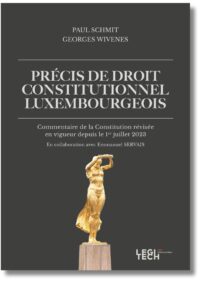 Couverture du livre : Précis de droit constitutionnel luxembourgeois – 9782919826223 - sur www.promoculture.lu