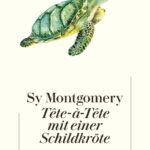 tete-a-tete-mit-einer-schildkroete-9783257073652 tete-a-tete-mit-einer-schildkroete-9783257073652