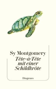 Couverture du livre : Tête-à-Tête mit einer Schildkröte – 9783257073652 - sur www.promoculture.lu
