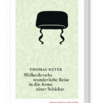 wolkenbruchs-wunderliche-reise-in-die-arme-einer-schickse-9783257261929