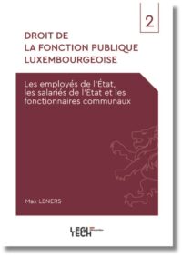 Couverture du livre : Droit de la fonction publique luxembourgeoise Volume 2 – 9782919826704 - sur www.promoculture.lu