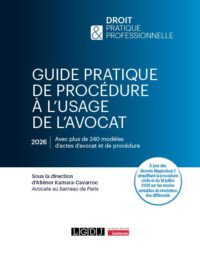 Couverture du livre : Guide pratique de procédure à l&rsquo;usage de l&rsquo;avocat – 9782275161822 - sur www.promoculture.lu