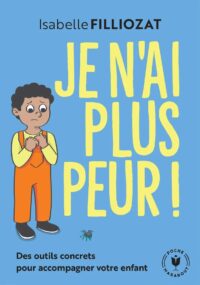 Couverture du livre : Je n&rsquo;ai plus peur ! – 9782501194686 - sur www.promoculture.lu