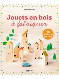 Couverture du livre : Jouets en bois à fabriquer – 9782317037504 - sur www.promoculture.lu