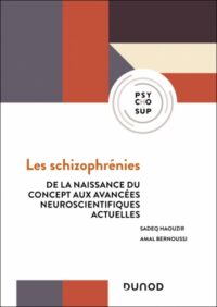 Couverture du livre : Les schizophrénies – 9782100879427 - sur www.promoculture.lu
