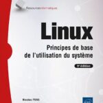 linux-principes-de-base-de-l-utilisation-du-systeme-9e-edition-9782409052255_XL linux-principes-de-base-de-l-utilisation-du-systeme-9e-edition-9782409052255_XL