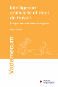 Couverture du livre : Intelligence artificielle et droit du travail – 9782496750270 - sur www.promoculture.lu
