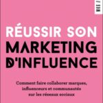 reussir-son-marketing-dinfluence-9782100881024