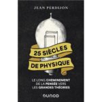 25-siecles-de-physique 25-siecles-de-physique