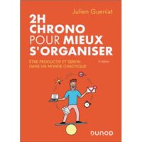 Couverture du livre : 2h chrono pour mieux s&rsquo;organiser – 9782100888597 - sur www.promoculture.lu